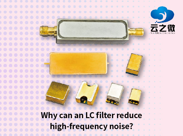 Perché un filtro LC può ridurre il rumore ad alta frequenza?
