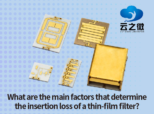Quali sono i principali fattori che determinano la perdita di inserzione di un filtro a film sottile?
